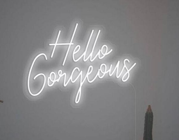 Hello Gorgeous Neon Sign