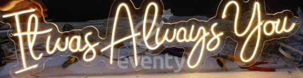 It Was Always You Light Words Sign